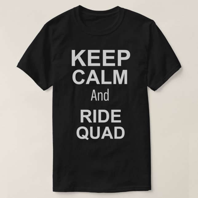 Camiseta Mantener la calma y andar en quad (Diseño del anverso)