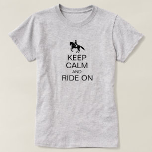 Camiseta Mantener la calma y andar en un divertido ecuestre