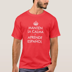 Camiseta Mantener la calma y aprender español