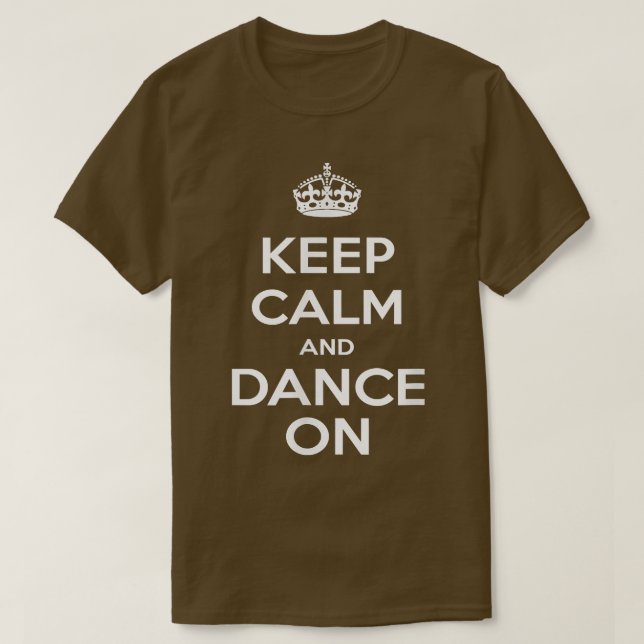 Camiseta Mantener la calma y bailar  (Diseño del anverso)