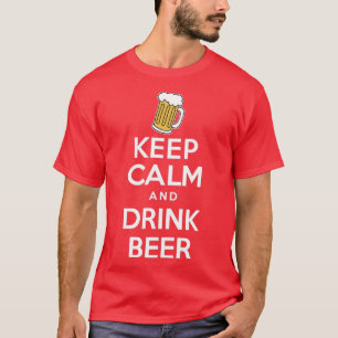 Camiseta Mantener La Calma Y Beber Cerveza