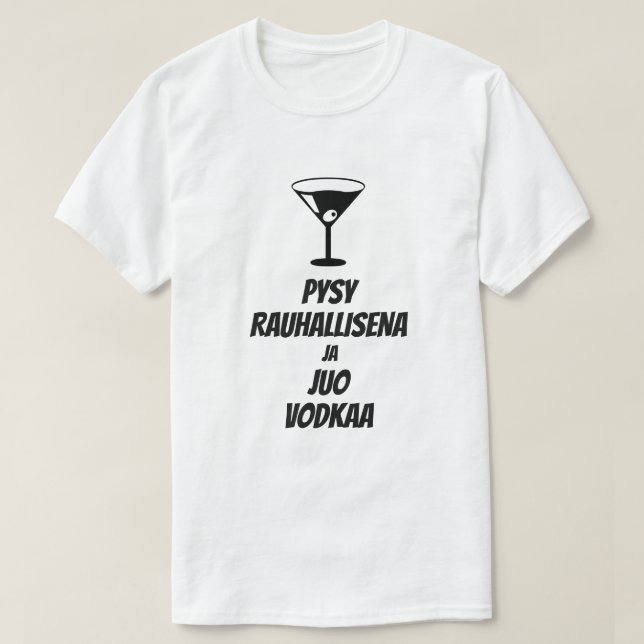 Camiseta mantener la calma y beber vodka en finés (Diseño del anverso)
