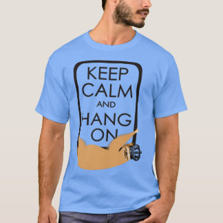 Camiseta mantener la calma y colgar la pereza feliz