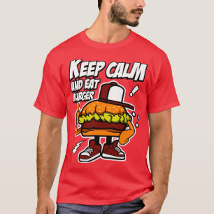 CAMISETA MANTENER LA CALMA Y COMER EL PERSONALIZADO DE BURG