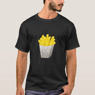 Camiseta Mantener la calma y comer fritos
