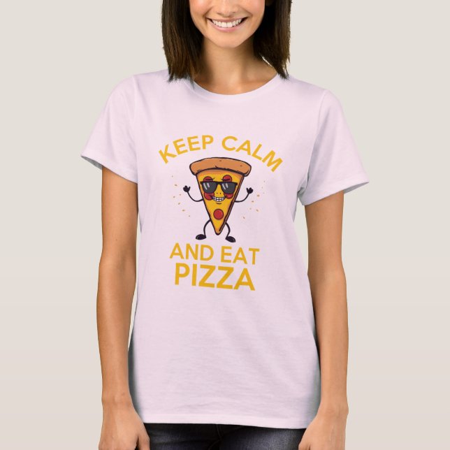 Camiseta Mantener la calma y comer pizza (Anverso)