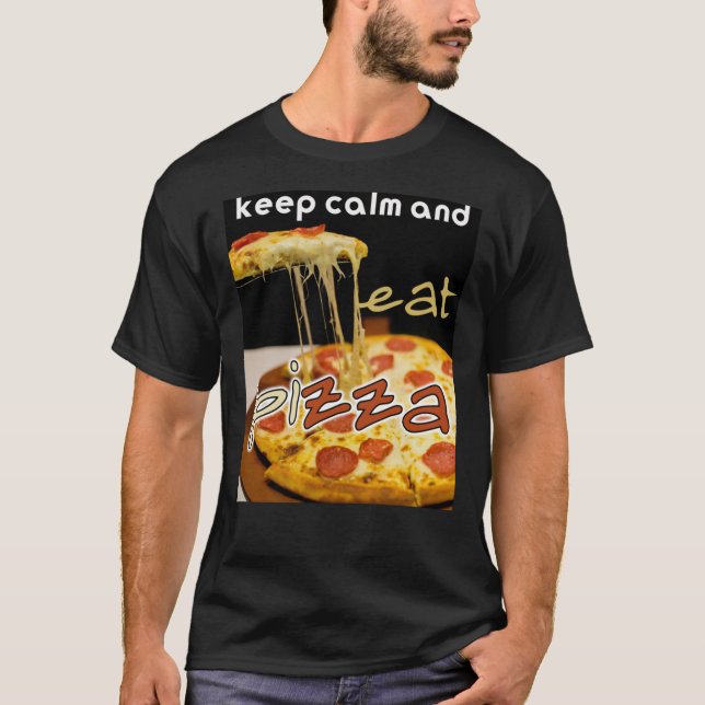 Camiseta mantener la calma y comer pizza, comer pizza Class (Anverso)