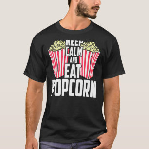 Camiseta Mantener La Calma Y Comer Popcorn Retro Vintage