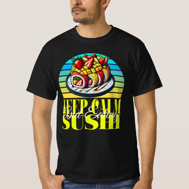 Camiseta mantener la calma y comer sushi (Anverso)