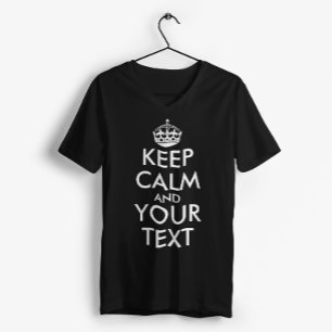 Camiseta Mantener la calma y continuar - Crear el propio