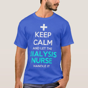 Camiseta Mantener La Calma Y Dejar Que La Enfermera De Diál