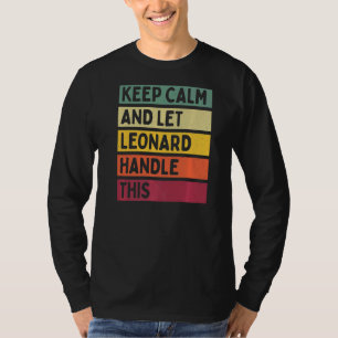 Camiseta Mantener La Calma Y Dejar Que Leonard Maneje Esta