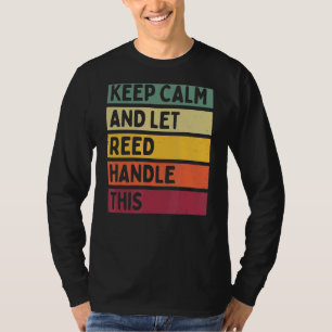 Camiseta Mantener La Calma Y Dejar Que Reed Maneje Esta Cit