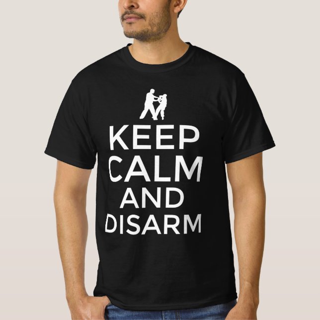 Camiseta Mantener la calma y desarmar (Anverso)