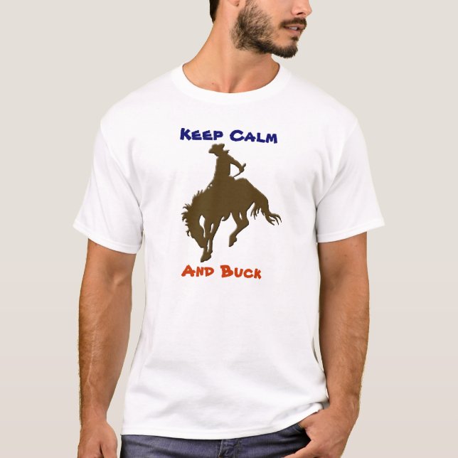 Camiseta Mantener la calma y el buck (Anverso)