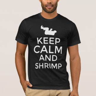Camiseta Mantener la calma y el camarón