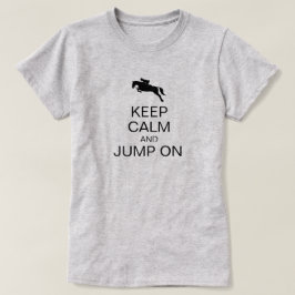 Camiseta MANTENER LA CALMA Y EL JUMP EN Hunt Seder Rider Eq