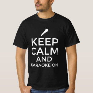 Camiseta Mantener la calma y el karaoke