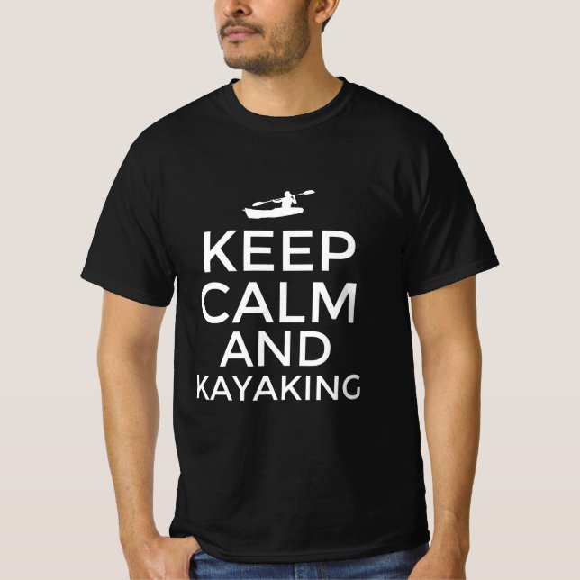 Camiseta Mantener la calma y el kayak (Anverso)