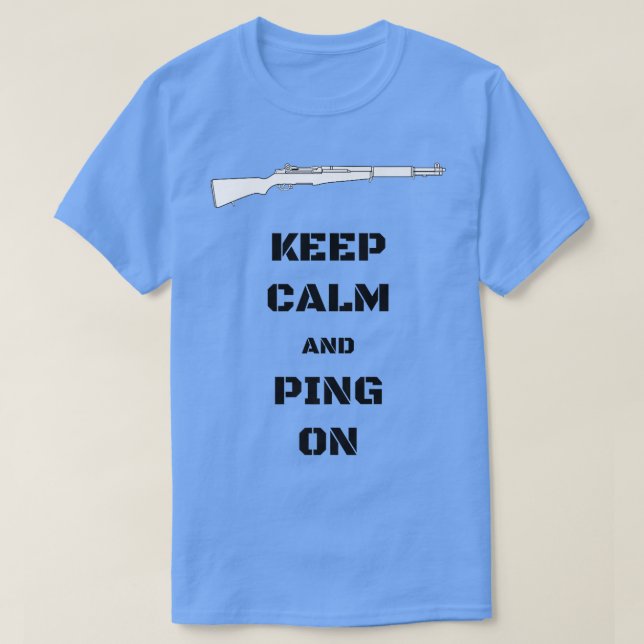 Camiseta Mantener la calma y el ping en los entusiastas de  (Diseño del anverso)