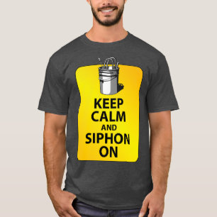 Camiseta Mantener la calma y el Siphon encendidos
