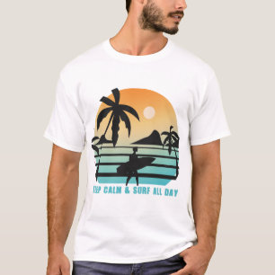 Camiseta Mantener la calma y el surf todo el día