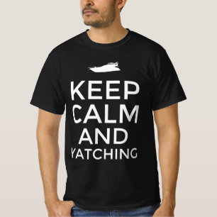 Camiseta Mantener la calma y el yatching