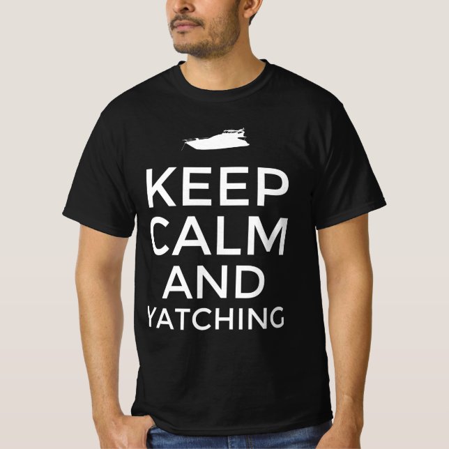 Camiseta Mantener la calma y el yatching (Anverso)