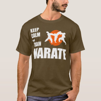 Camiseta mantener la calma y entrenar karate 1