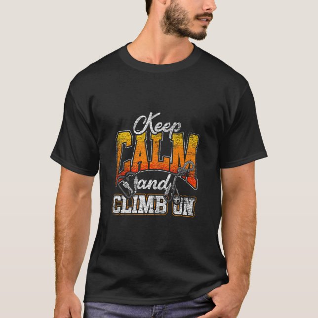 Camiseta Mantener La Calma Y Escalar (Anverso)