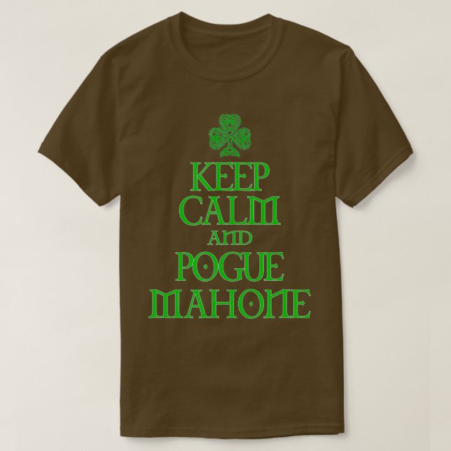 Camiseta Mantener la calma y hablar mal de Mahone, gracioso (Diseño del anverso)