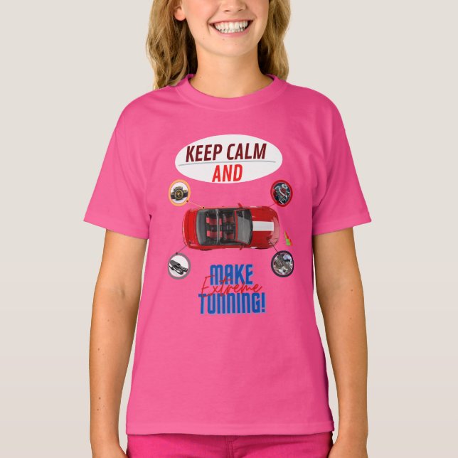 CAMISETA MANTENER LA CALMA Y HACER EL TUNNING EXTREMO (Anverso)