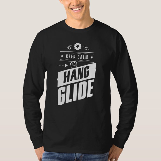 Camiseta Mantener La Calma Y Hang Glide Hang Glider Pilot V (Anverso)