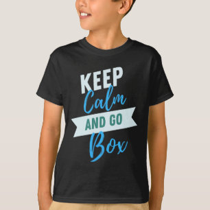 Camiseta Mantener La Calma Y Ir Box Motivador