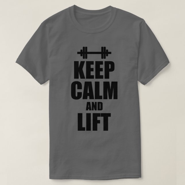 Camiseta Mantener la calma y levantar la oferta de gimnasio (Diseño del anverso)
