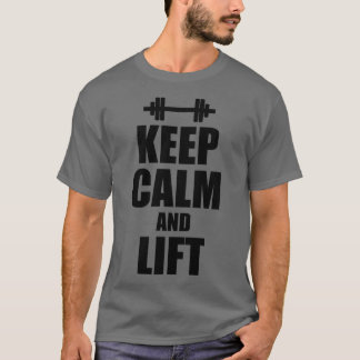 Camiseta Mantener la calma y levantar la oferta de gimnasio