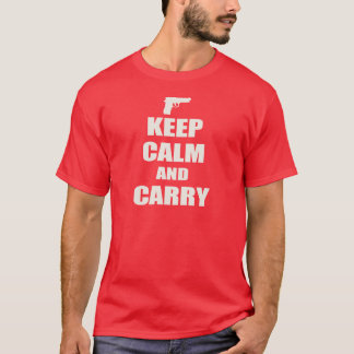Camiseta Mantener la calma y llevar