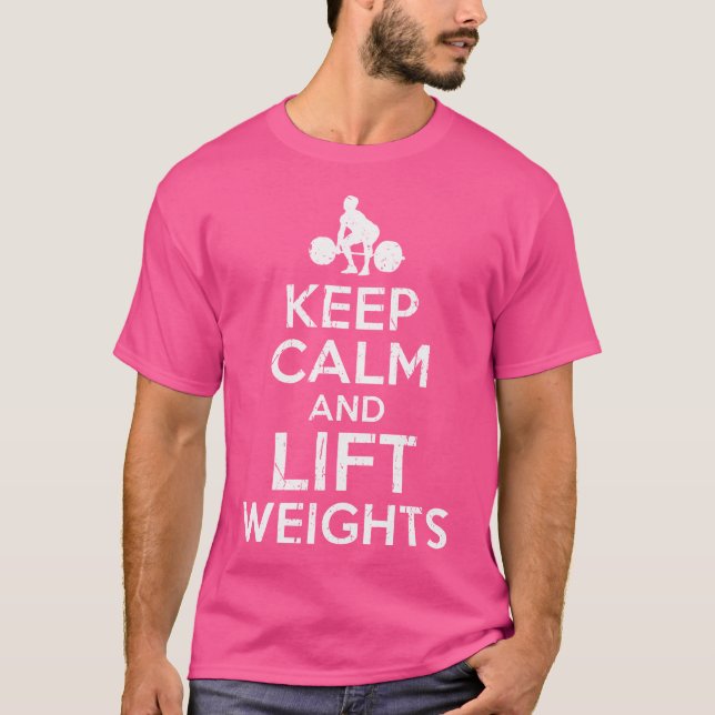 Camiseta Mantener La Calma Y Los Pesos Del Ascensor (Anverso)