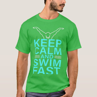 Camiseta Mantener La Calma Y Nadar Rápidamente