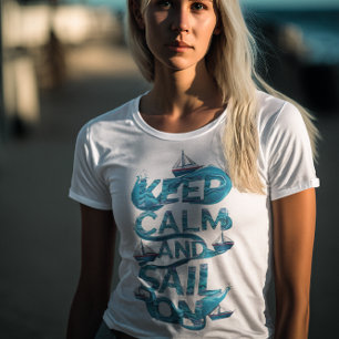 Camiseta Mantener la calma y navegar con la gráfica de las 