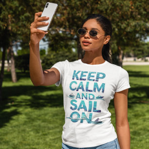 Camiseta Mantener La Calma Y Navegar Sobre La Tipografía In