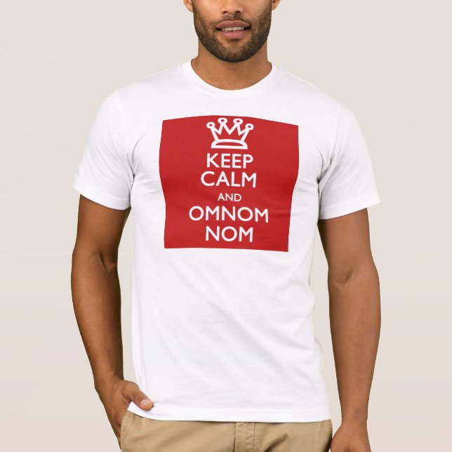 Camiseta Mantener la calma y OmNom Nom (Anverso)