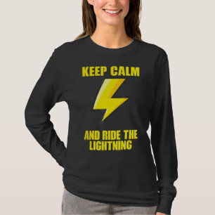 Camiseta Mantener La Calma Y Pasar Por El Rayo Eléctrico