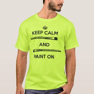 Camiseta Mantener la calma y pintar