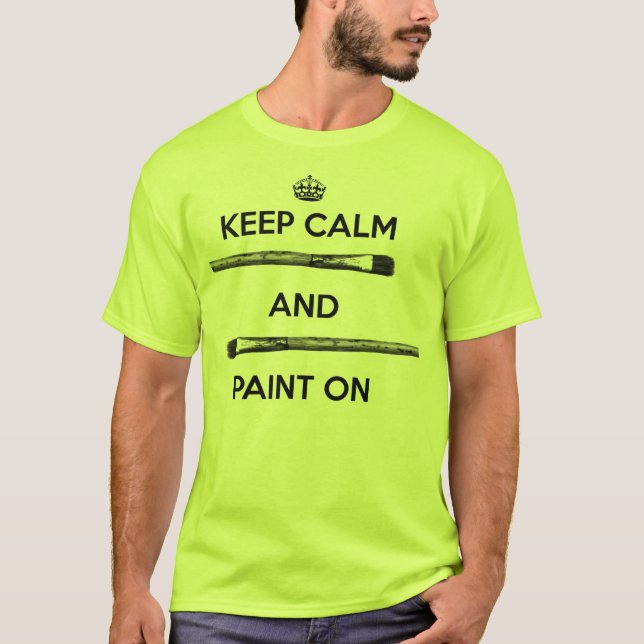 Camiseta Mantener la calma y pintar (Anverso)