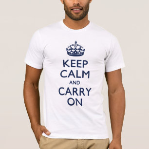 CAMISETA MANTENER LA CALMA Y SEGUIR