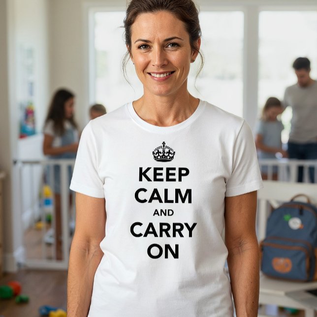 Camiseta Mantener La Calma Y Seguir Con El Original (Subido por el creador)