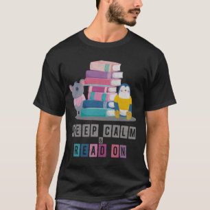 Camiseta Mantener la calma y seguir leyendo