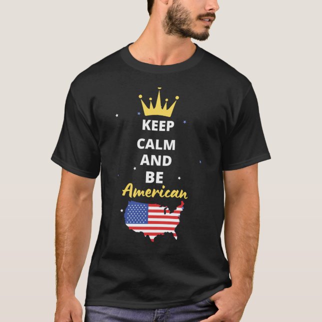 CAMISETA MANTENER LA CALMA Y SER ESTADOUNIDENSE (Anverso)