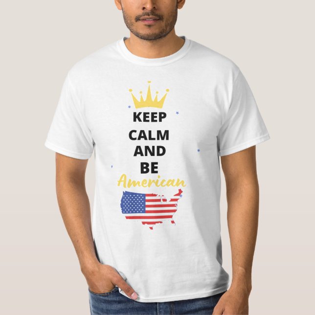 CAMISETA MANTENER LA CALMA Y SER ESTADOUNIDENSE (Anverso)